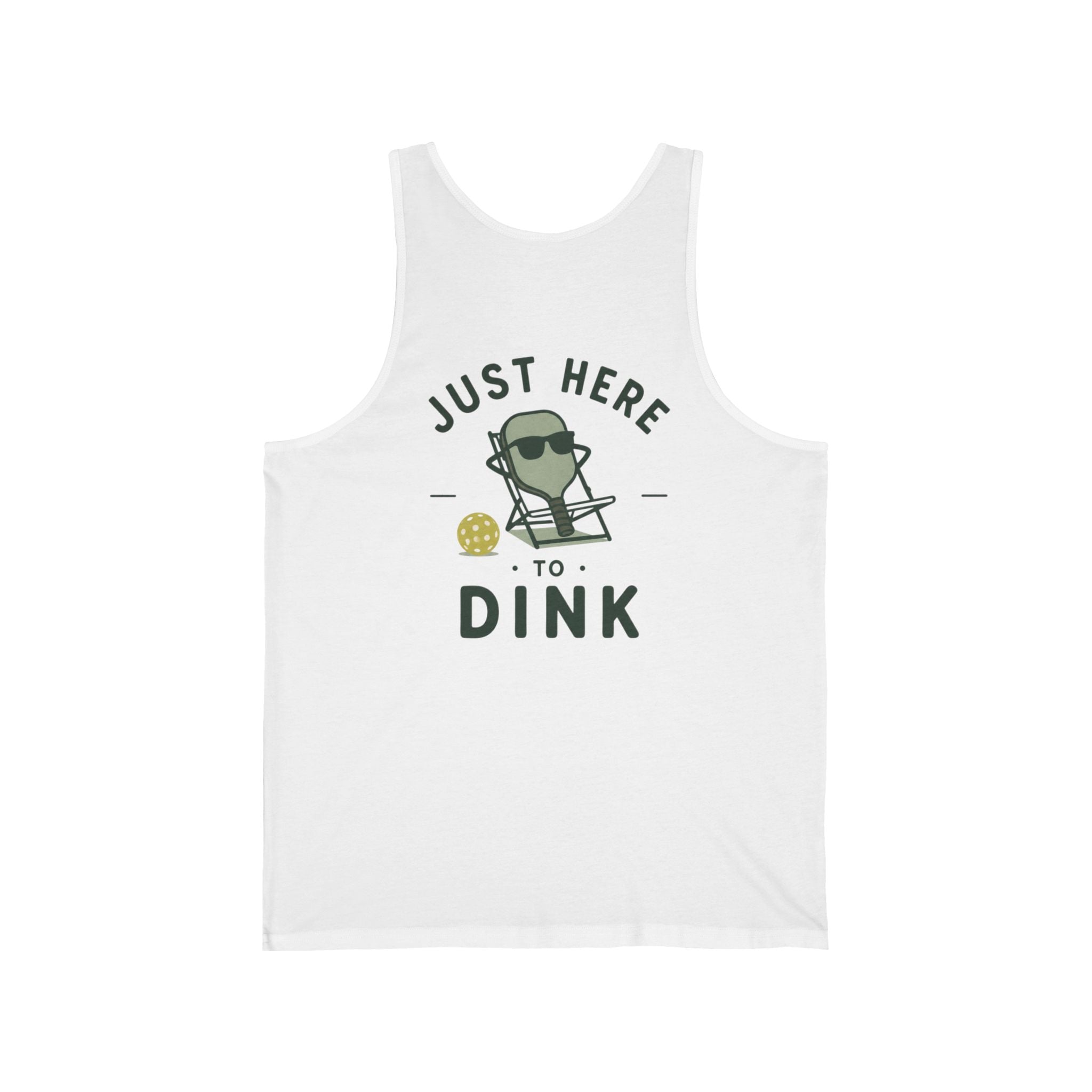 Just Here to Dink Tank Top