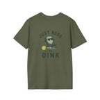 Just here to dink Tee
